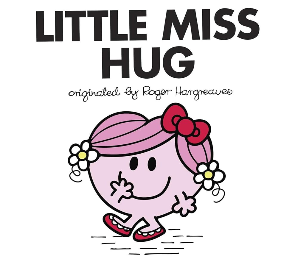 Little Miss Hug (Mr. Men and Little Miss) cover image