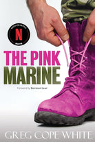 The Pink Marine: One Boy's Journey Through Bootcamp To Manhood cover image