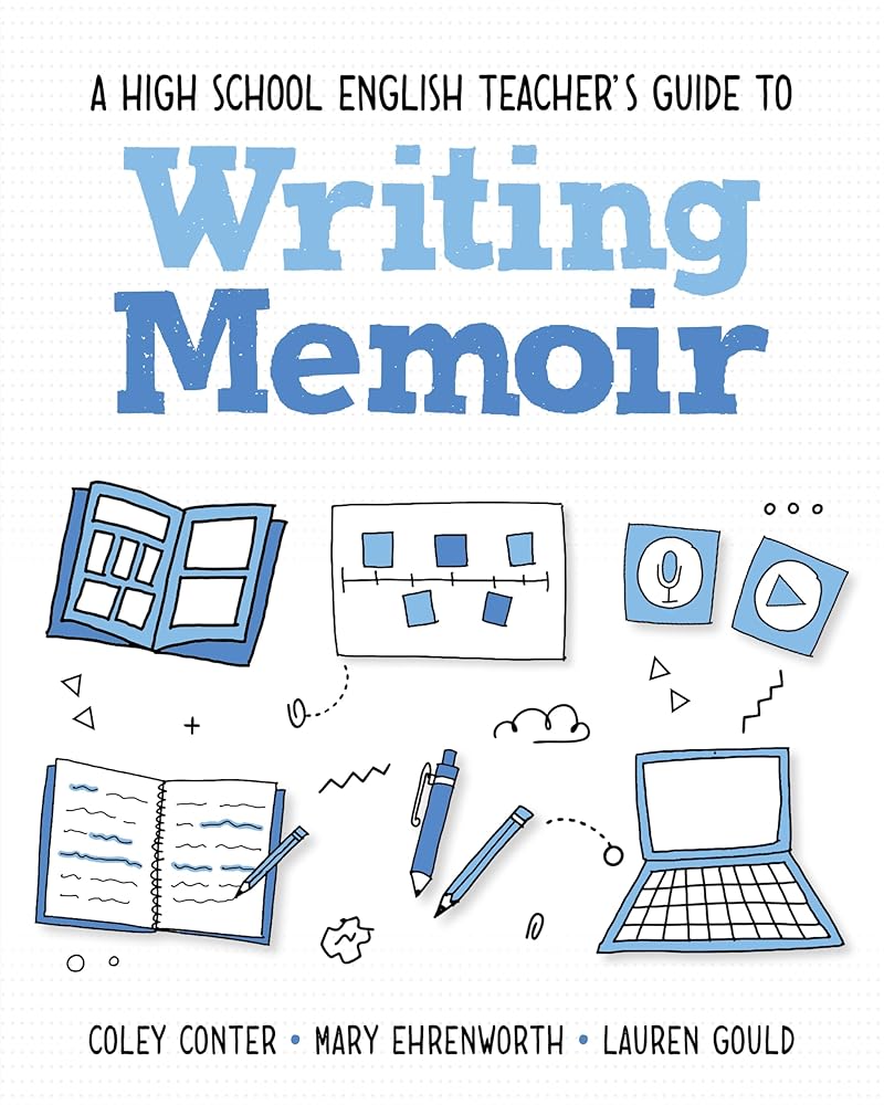 A High School English Teacher's Guide to Writing Memoir cover image