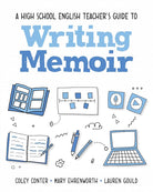 A High School English Teacher's Guide to Writing Memoir cover image