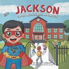 Jackson Super Hero School Adventure cover image
