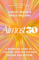 Almost 30: A Definitive Guide to a Life You Love for the Next Decade and Beyond cover image