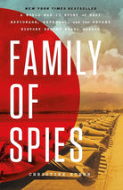Family of Spies: A World War II Story of Nazi Espionage, Betrayal, and the Secret History Behind Pearl Harbor cover image