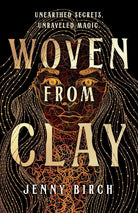 Woven From Clay: A Novel cover image