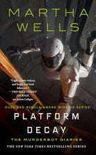 Platform Decay (The Murderbot Diaries, 8) cover image