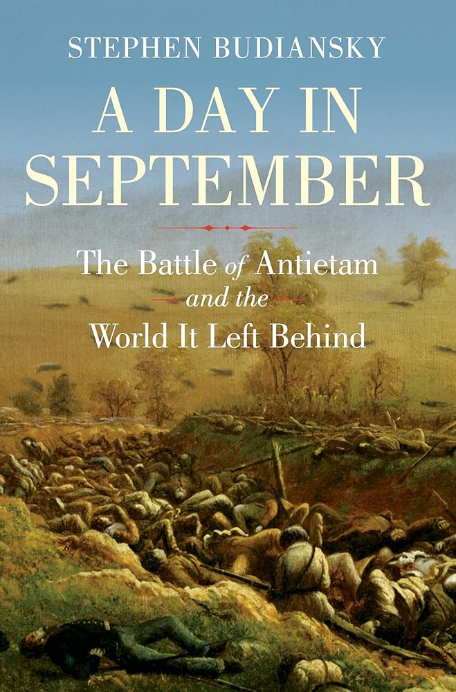 A Day in September: The Battle of Antietam and the World It Left Behind cover image