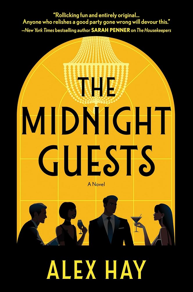The Midnight Guests: A Lush, Intricate 1920s Mystery of Wealthy Strangers and Deadly Secrets cover image