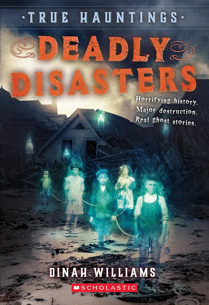 Deadly Disasters (True Hauntings #1) (1) cover image