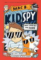 Mac Cracks the Code (Mac B., Kid Spy #4) cover image