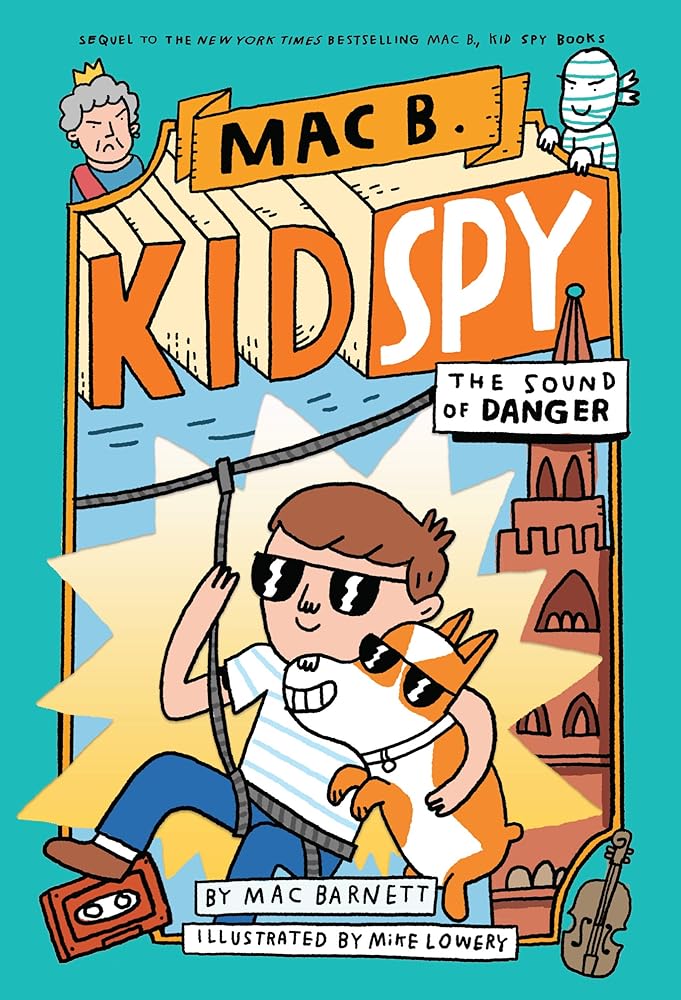 The Sound of Danger (Mac B., Kid Spy #5) (5) cover image
