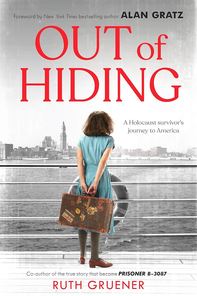 Out of Hiding: A Holocaust Survivor’s Journey to America (With a Foreword by Alan Gratz) cover image