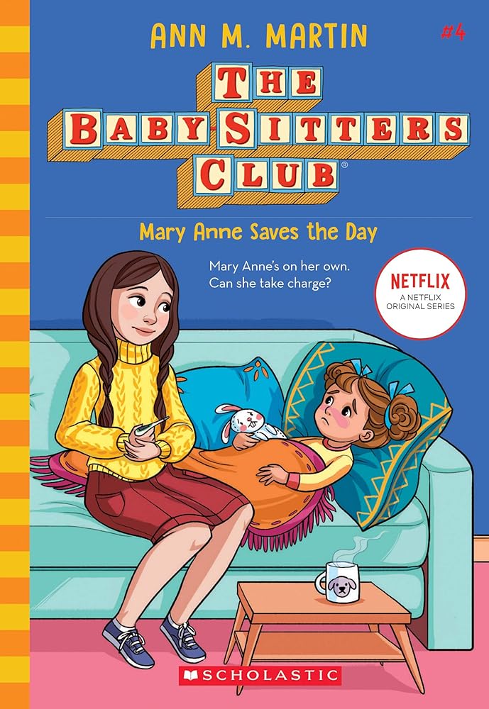 Mary Anne Saves the Day (The Baby-Sitters Club #4) (4) cover image