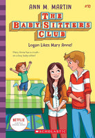 Logan Likes Mary Anne! (The Baby-Sitters Club #10) (10) cover image