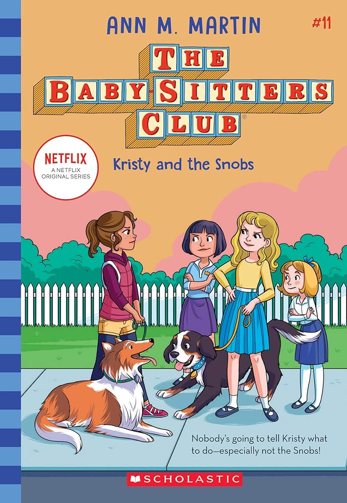 Kristy and the Snobs (The Baby-Sitters Club #11) (11) cover image