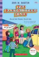 Good-bye Stacey, Good-bye (The Baby-Sitters Club #13) (13) cover image