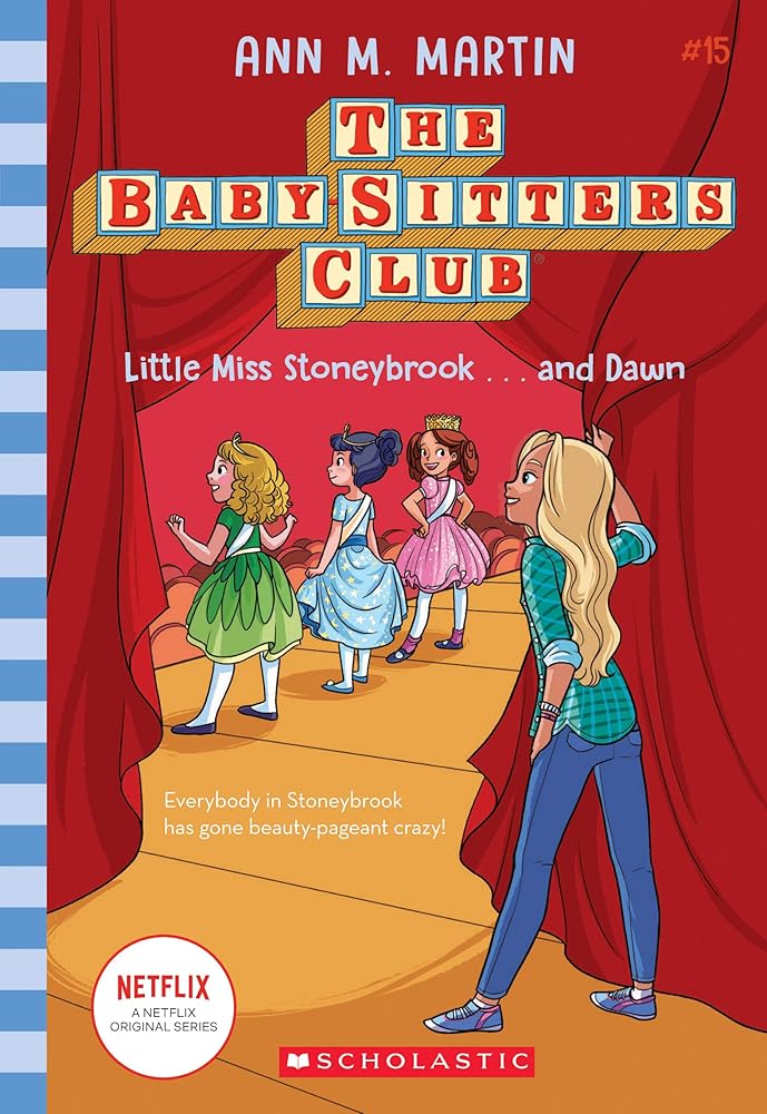 Little Miss Stoneybrook...and Dawn (The Baby-Sitters Club #15) (15) cover image