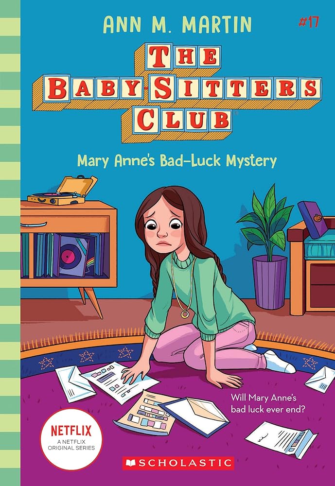Mary Anne's Bad Luck Mystery (The Baby-Sitters Club #17) (17) cover image