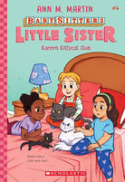 Karen's Kittycat Club (Baby-Sitters Little Sister #4) (4) cover image