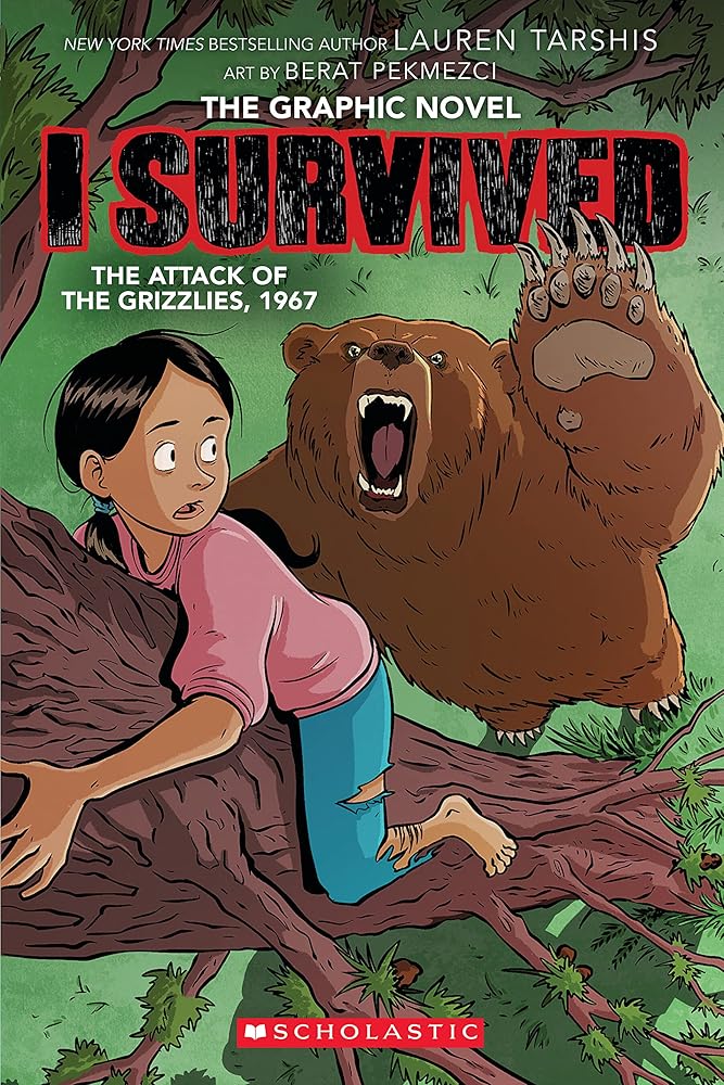 I Survived the Attack of the Grizzlies, 1967 (I Survived Graphic Novel #5) cover image