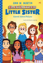 Karen's School Picture (Baby-Sitters Little Sister #5) (5) cover image