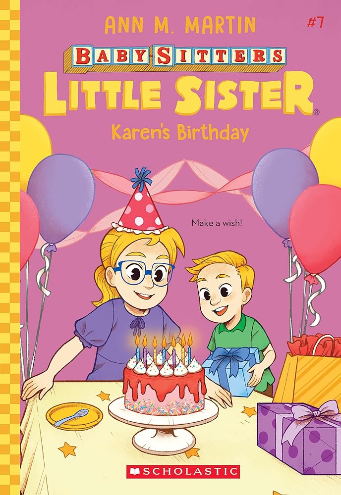 Karen's Birthday (Baby-Sitters Little Sister #7) cover image