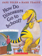 How Do Dinosaurs Go to School? cover image