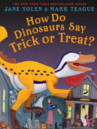How Do Dinosaurs Say Trick or Treat? cover image