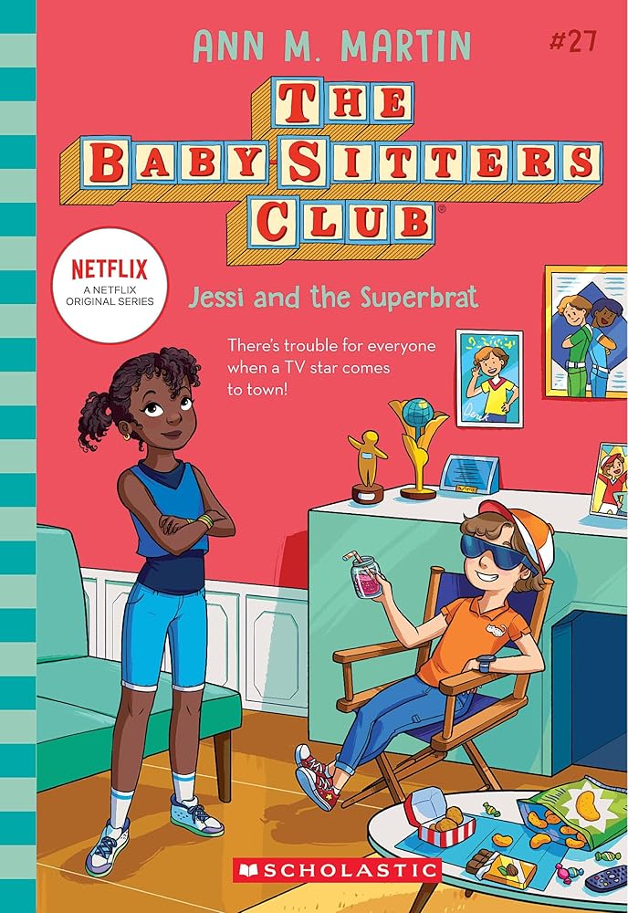Jessi and the Superbrat (The Baby-sitters Club #27) cover image