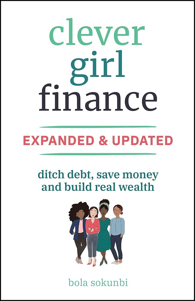 Clever Girl Finance, Expanded & Updated: Ditch Debt, Save Money and Build Real Wealth cover image