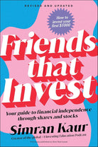 Friends That Invest: Your Guide to Financial Independence Through Shares and Stocks cover image