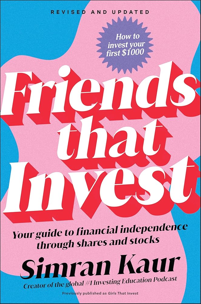 Friends That Invest: Your Guide to Financial Independence Through Shares and Stocks cover image