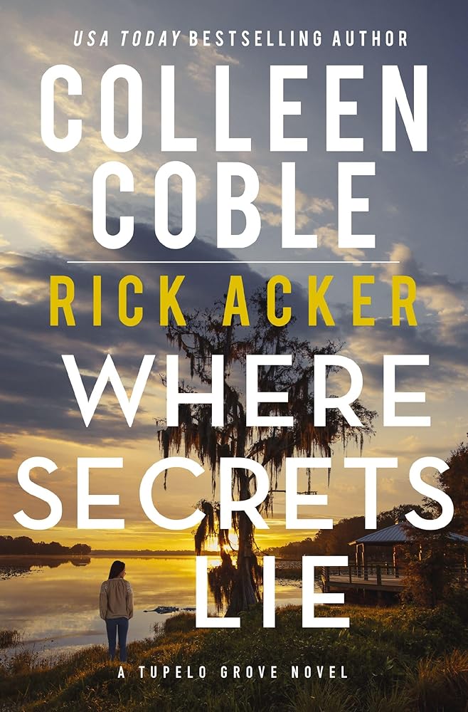 Where Secrets Lie (A Tupelo Grove Novel) cover image