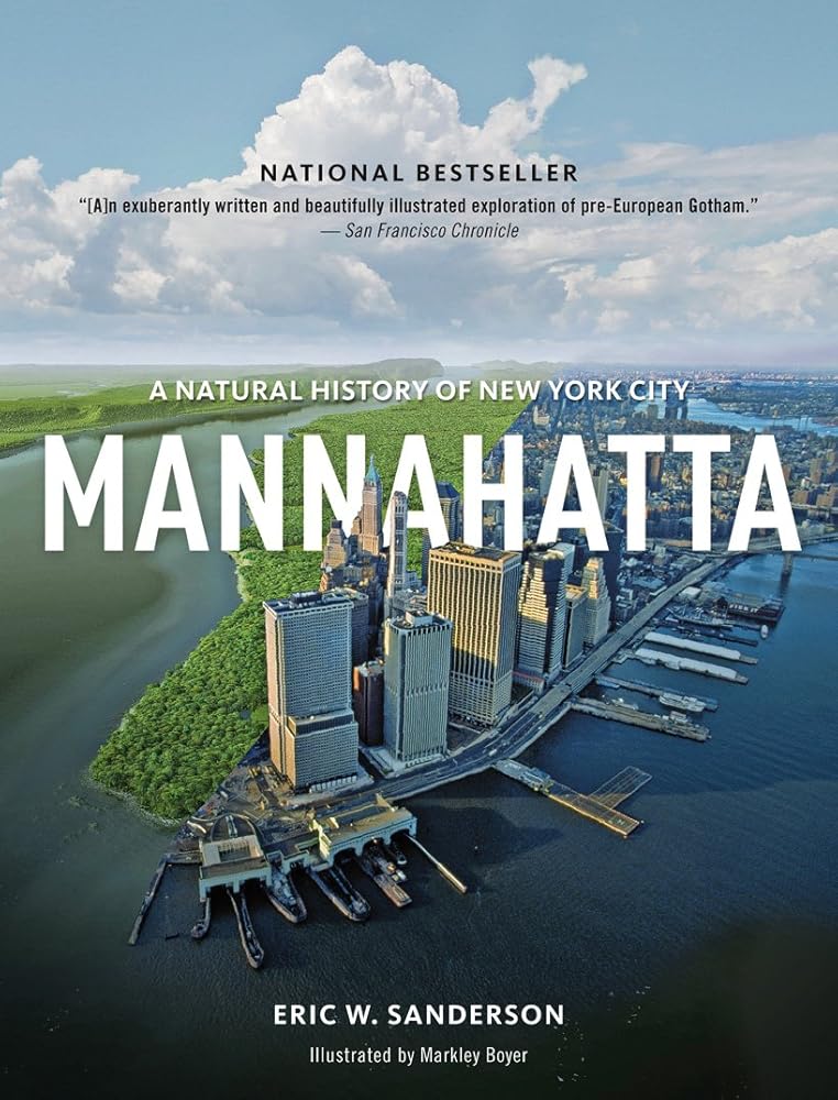 Mannahatta: A Natural History of New York City cover image