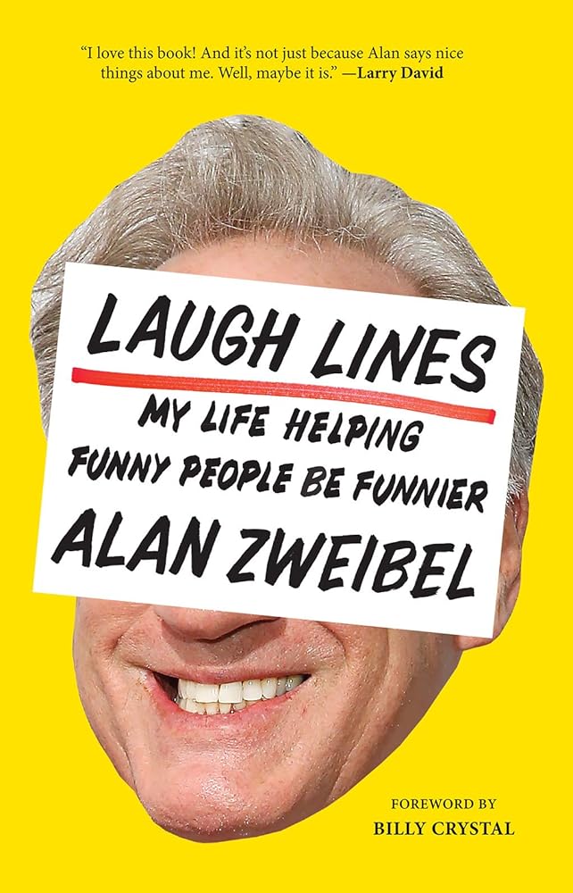 Laugh Lines: My Life Helping Funny People Be Funnier cover image