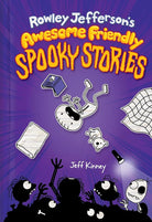 Rowley Jefferson’s Awesome Friendly Spooky Stories (The Awesome Friendly Kid Series) cover image