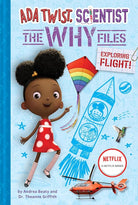 Exploring Flight! (Ada Twist, Scientist: The Why Files #1) (The Questioneers) cover image