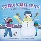 Snowy Mittens: A Winter Adventure (A Let's Play Outside! Book): A Picture Book cover image