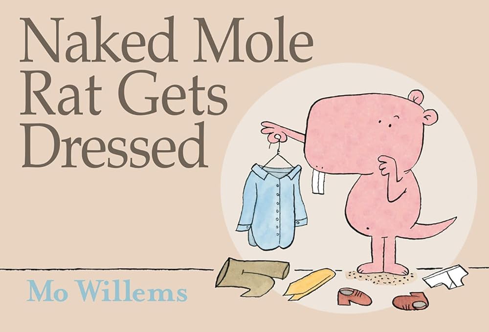 Naked Mole Rat Gets Dressed cover image