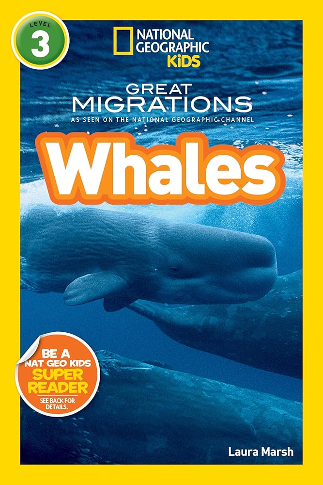 Great Migrations Whales (National Geographic Kids Readers, Level 3): As Seen on the National Geographic Channel cover image