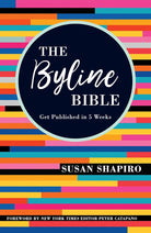 The Byline Bible: Get Published in Five Weeks cover image