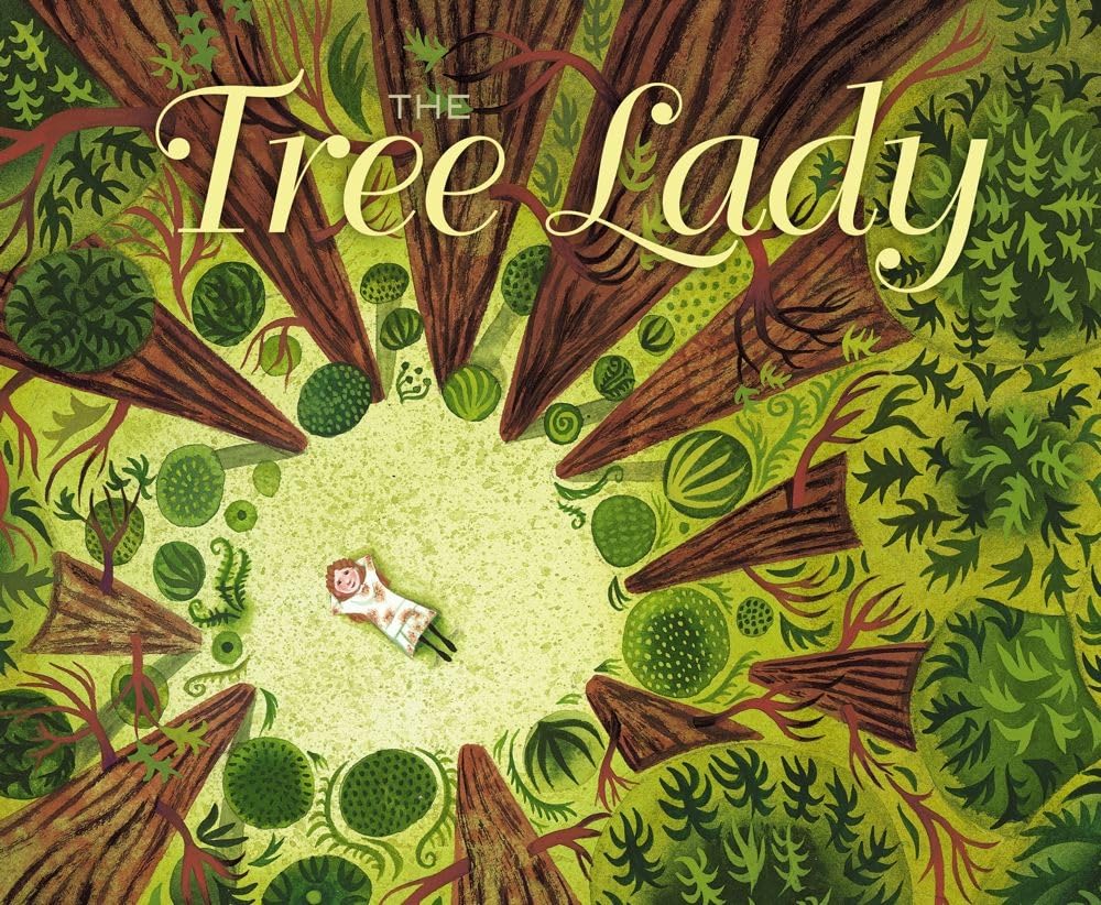 The Tree Lady: The True Story of How One Tree-Loving Woman Changed a City Forever cover image