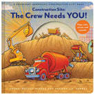 Construction Site: The Crew Needs YOU!: An Interactive Sound Book (Goodnight Construction Site) cover image