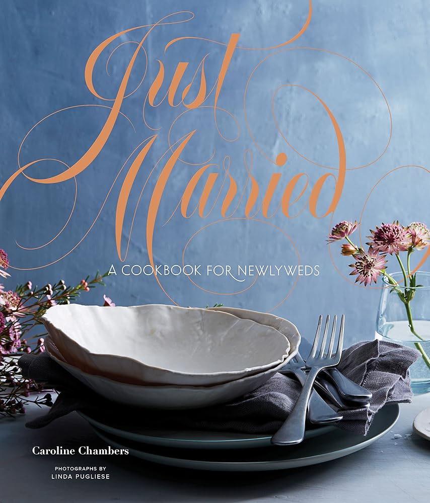 Just Married: A Cookbook for Newlyweds cover image