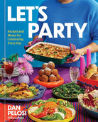 Let's Party: Recipes and Menus for Celebrating Every Day cover image