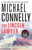 The Lincoln Lawyer A Lincoln Lawyer Novel, Book 1) (A Lincoln Lawyer Novel, 1) cover image
