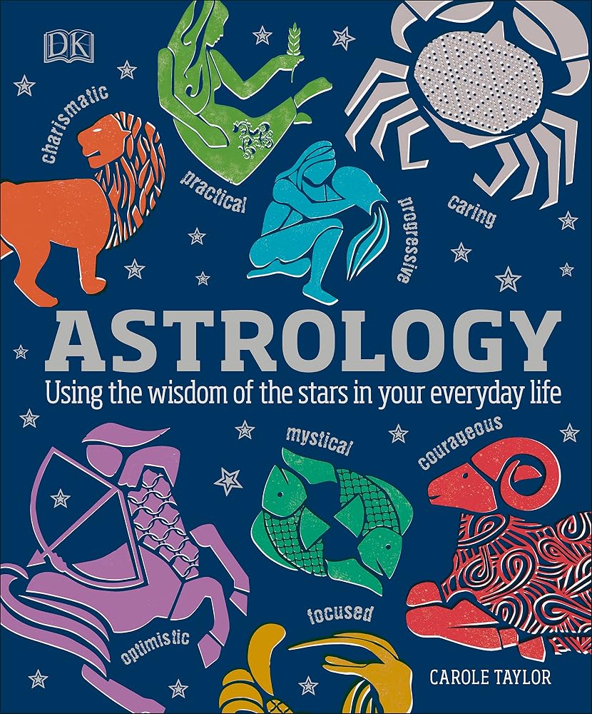 Astrology: Using the Wisdom of the Stars in Your Everyday Life cover image