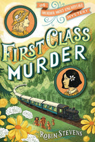 First Class Murder (WELLS & WONG 1ST CLASS M) cover image