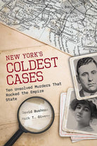 New York's Coldest Cases: Ten Unsolved Murders That Rocked the Empire State cover image