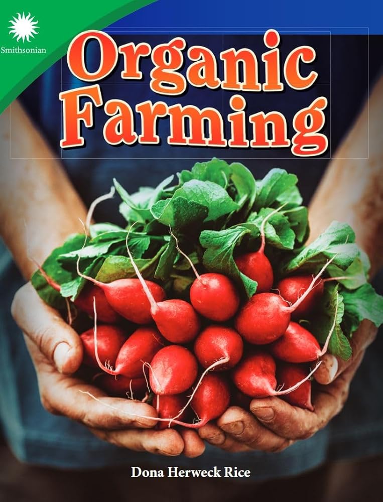 Organic Farming (Smithsonian: Informational Text) cover image