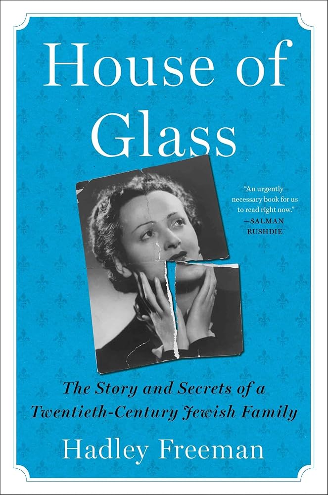 House of Glass: The Story and Secrets of a Twentieth-Century Jewish Family cover image